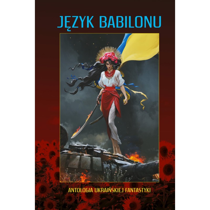 Język Babilonu. Antologia ukraińskiej fantastyki