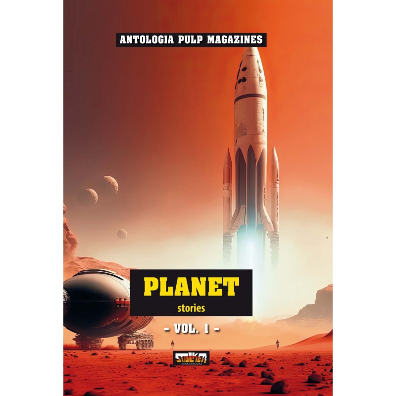 Planet Stories vol. 1 Antologia pulp magazines