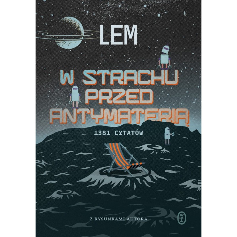 W strachu przed antymaterią. 1381 cytatów