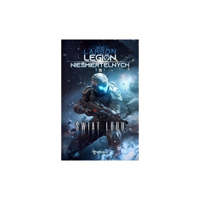 Legion nieśmiertelnych 16. Świat lodu