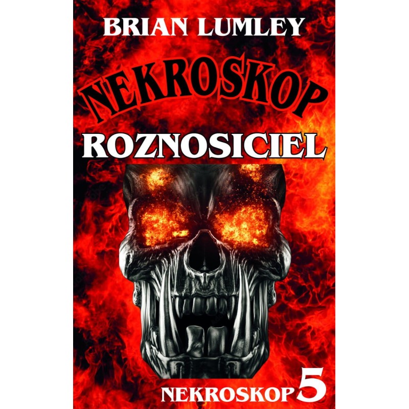Nekroskop 5. Roznosiciel