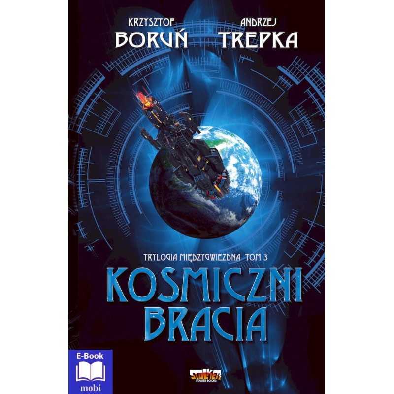 Trylogia międzygwiezdna 3. Kosmiczni bracia   (mobi)