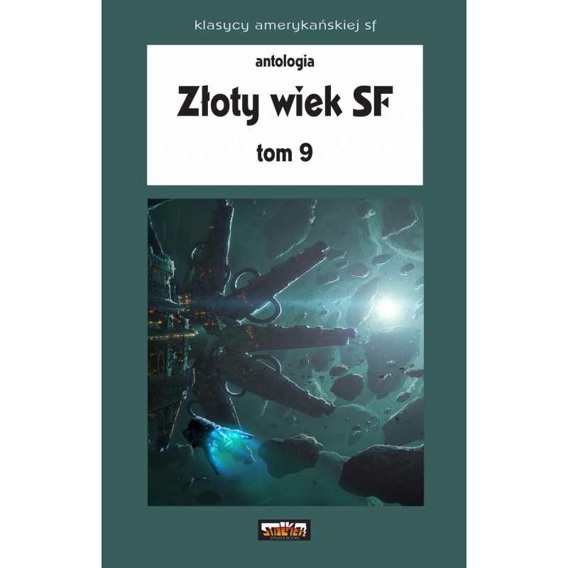 Złoty Wiek SF tom 9