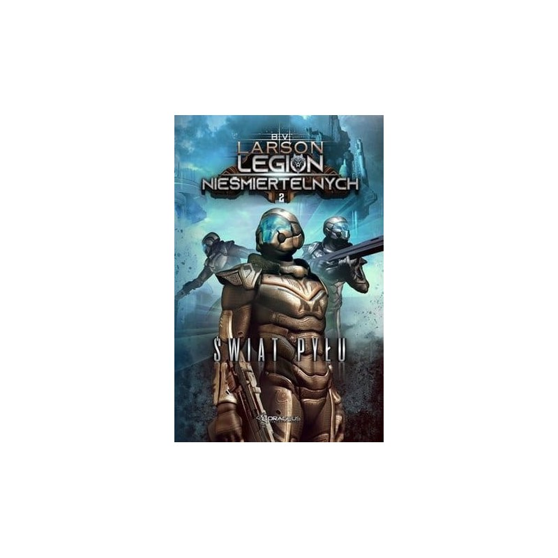 Legion Nieśmiertelnych 2: Świat Pyłu