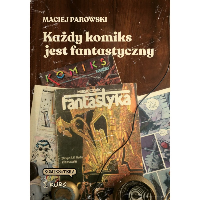 Każdy komiks jest fantastyczny